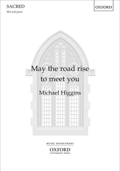 May the road rise to meet you